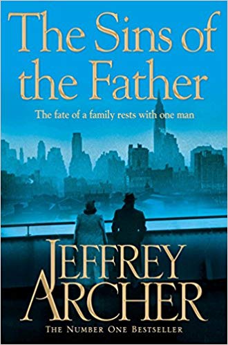 Jeffrey Archer The Sins of the Father (The Clifton Chronicles) 